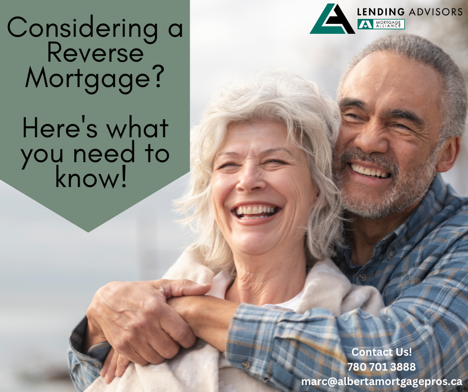  Considering a Reverse Mortgage? Here's what you need to know! 